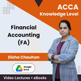 ACCA Knowledge Level Financial Accounting (FA) Video Lectures by Disha Chauhan (Download)